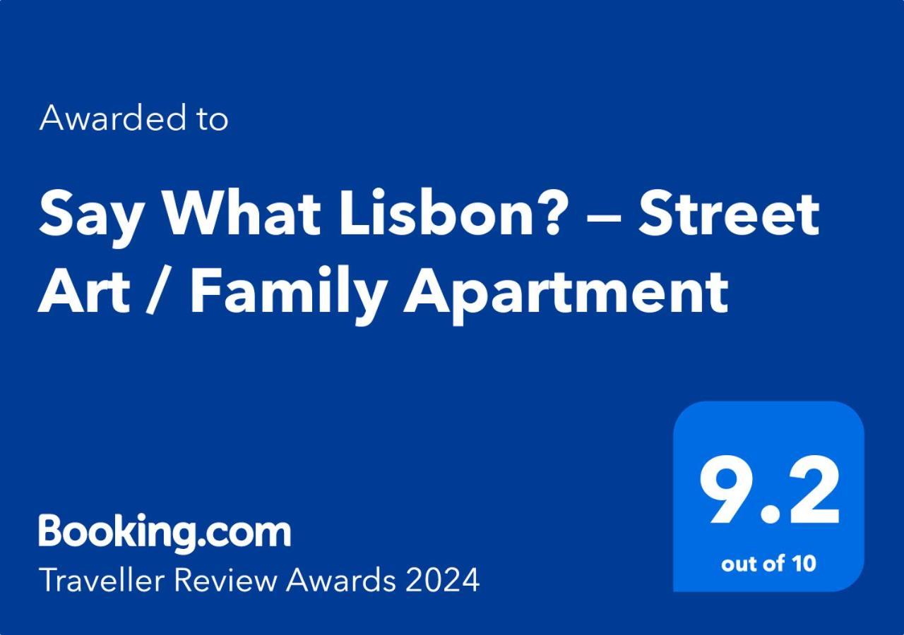 Say What Lisbon? — Street Art / Family Apartment Экстерьер фото